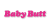 BabyButt