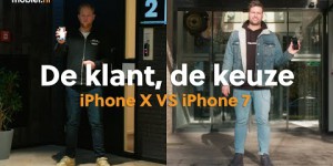 iPhone X vs iPhone 7 [Review] #9 met 538 DJ'S IVO & BAREND | De klant, de keuze | Mobiel.nl